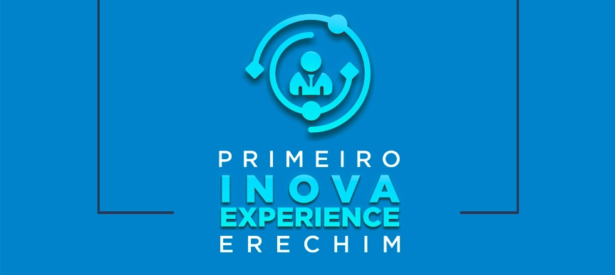 Primeiro Inova Experience Erechim está com inscrições abertas